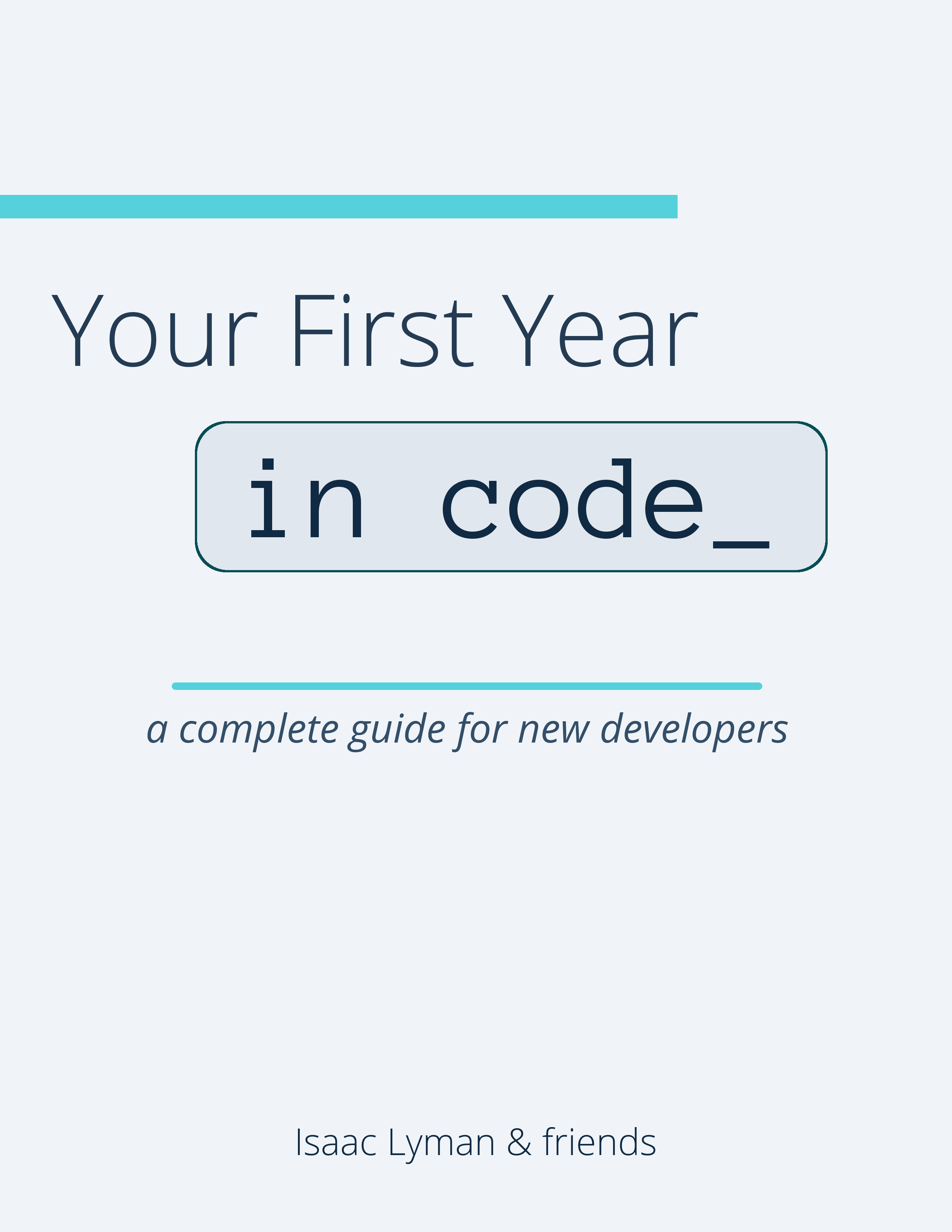 Your First Year in Code